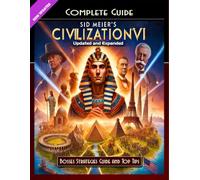Sid Meier's Civilization VI Guide and Walkthrough : Tips and Tricks to Keep in Mind (Updated 2025)