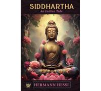 Siddhartha: An Indian Tale