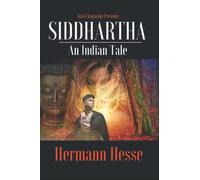 Siddhartha: An Indian Tale
