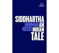 Siddhartha: An Indian Tale: (Larger Text Edition)
