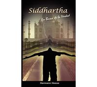 Siddhartha: En Busca de la Verdad (Spanish edition)