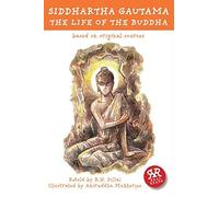 Siddhartha Gautama: The Life of the Buddha: Based on Original Sources by Aniruddha Mukherjee (2014-03-15)