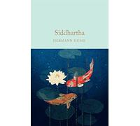 Siddhartha: Hermann Hesse (Macmillan Collector’s Library)