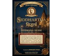 Siddhartha: Un cuento indio: Edición Autorizada y Curada