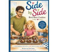 Side by Side: Bird Nest Cookies (Side by Side Series)