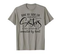 Side by Side Miles Apart Sisters Connected by Heart Sister Camiseta