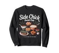 Side Chick Club Acción de Gracias Amigos Humor Cena Sudadera