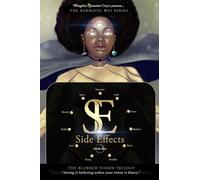 Side Effects: The Blurred Vision Trilogy: 1 (The Karmatic Way)