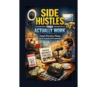 Side Hustles That Actually Work