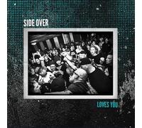 SIDE OVER - LOVES YOU