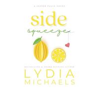 Side Squeeze: Keepsake Special Edition (The Keepsake Collection)