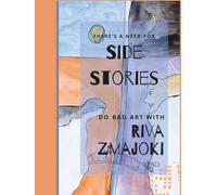 Side Stories: Colouring and Drawing Book for Inspiration (Do Bad Art With Riva Zmajoki)