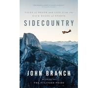 Sidecountry - Tales of Death and Life from the Back Roads of Sports