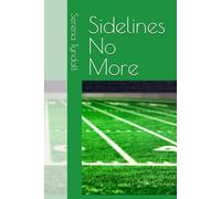 Sidelines No More