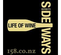Sideways: The Life of Wine (The Podcast), Vol. 1 (The Life of Wine Series)