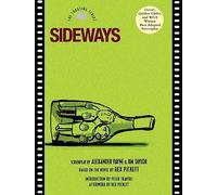 Sideways: The Shooting Script (Newmarket Shooting Script) [Idioma Inglés]