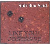 Sidi Bou Said - Like You/Obsessive
