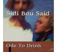 Sidi Bou Said - Ode to Drink [Vinilo]