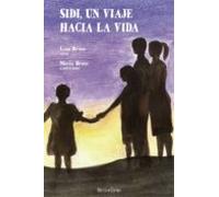 Sidi Un Viaje Hacia La Vida