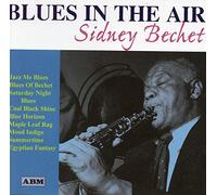 Sidney Bechet - Blues in the Air