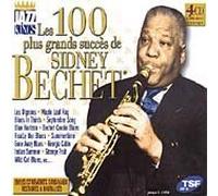 Sidney Bechet - The 100 Greatest Titles