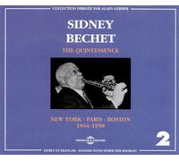 Sidney Bechet The Quintessence: New York - Paris - Boston (CD) (Importación USA)