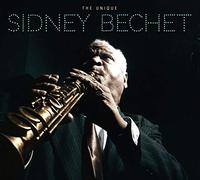 Sidney Bechet - The Unique + 8 Bonus Tracks