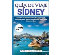 SÍDNEY GUÍA DE VIAJE 2026