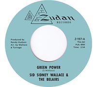 Sidney, Sid Wallace & the Belairs - Green Power [Vinilo]