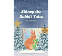 Sidney The Rabbit Tales
