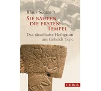 Sie bauten die ersten Tempel: Das rätselhafte Heiligtum am Göbekli Tepe: 6239