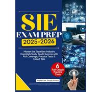 SIE EXAM PREP 2025-2026: Master the Securities Industry Essentials Study Guide Success with Full Coverage, Practice Tests & Expert Tips (NextGen Study Companion)