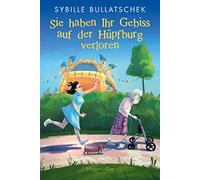 Sie haben Ihr Gebiss auf der Hüpfburg verloren: 1 (House Sunset / Haus Sonnenuntergang)