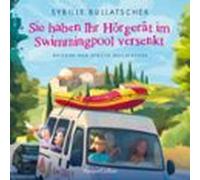 Sie Haben Ihr Hörgerät Im Swimmingpool Versenkt (audiolibro)