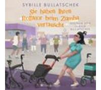Sie Haben Ihren Rollator Beim Zumba Vertauscht (ungekürzt) (audiolibro