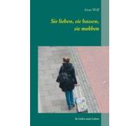 Sie Lieben Sie Hassen Sie Mobben (ebook)