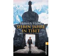 Sieben Jahre in Tibet: Mein Leben am Hofe des Dalai Lama