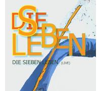 Sieben Leben - Die Sieben Leben Live
