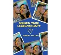 Sieben Tage Leidenschaft (ebook)