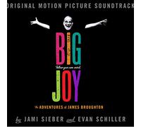 Sieber, Jami / Schiller, Evan - Big Joy - Adventures of James Broughton
