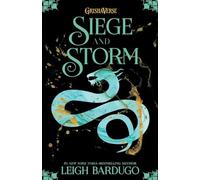 Siege and Storm: 2 (Shadow and Bone Trilogy, 2)