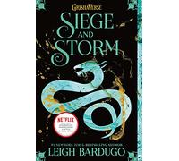 Siege and Storm: 2 (The Shadow and Bone Trilogy)