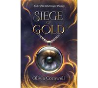 Siege of Gold (The Rebel Empire Duology)