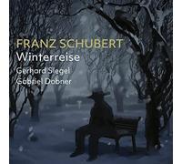 Siegel - Franz Schubert: Winterreise