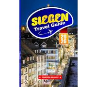 SIEGEN TRAVEL GUIDE 2026: Essential Tips, Top Attractions & Hidden Gems for First-Time Visitors and Weekend Getaways