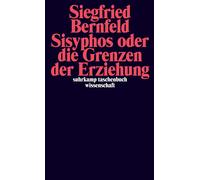 Siegfried Bernf Sisyphos oder die Grenzen der Erziehung (suhrkamp (Tapa blanda)