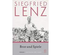 Siegfried Lenz Brot und Spiele: Roman (Tapa blanda)