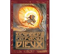 Siegfried - Tome 3 - Le Crépuscule des dieux