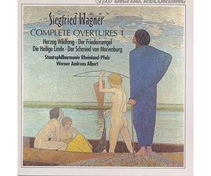 SIEGFRIED WAGNER: Complete Overtures Vol 1 / Albert, Rheinland-Pfalz State Philharmonic Orchestra