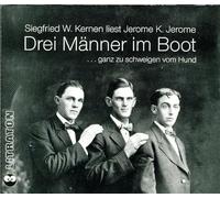 Siegried W. Kernen - Drei (3) Männer in einem Boot. 3 CDs: Roman einer Themsefahrt
